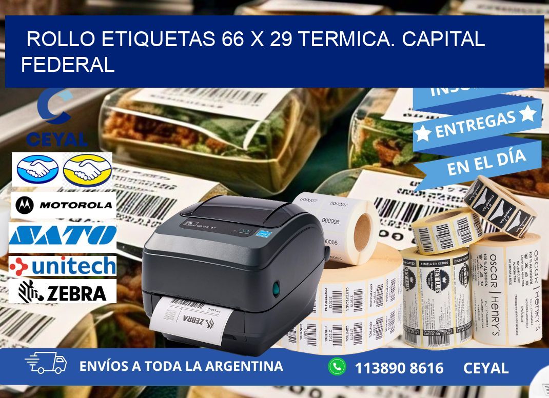 Rollo etiquetas 66 x 29 termica. Capital Federal