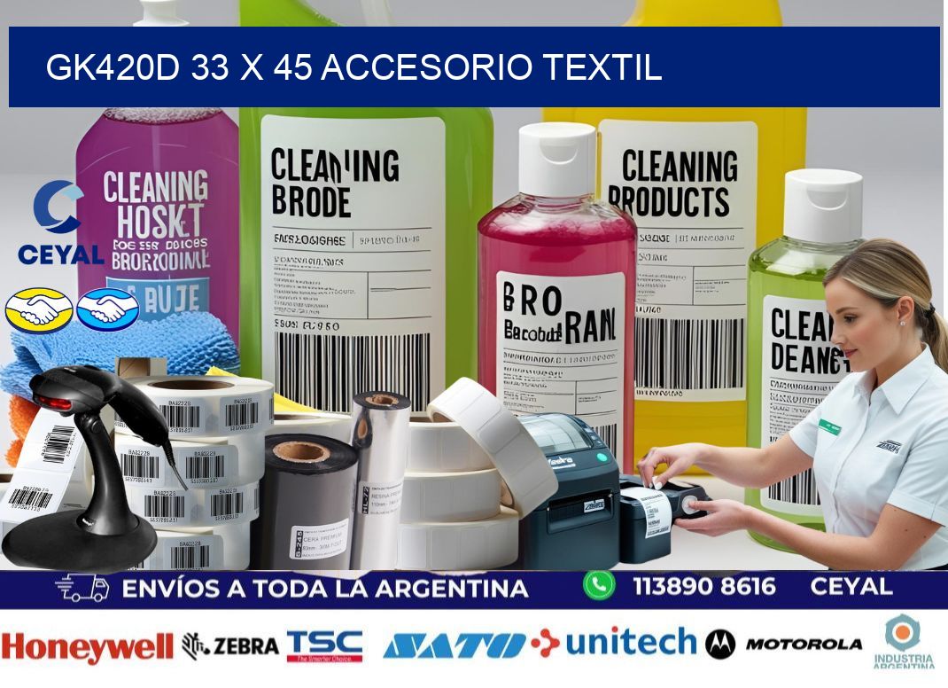 GK420D 33 x 45 ACCESORIO TEXTIL