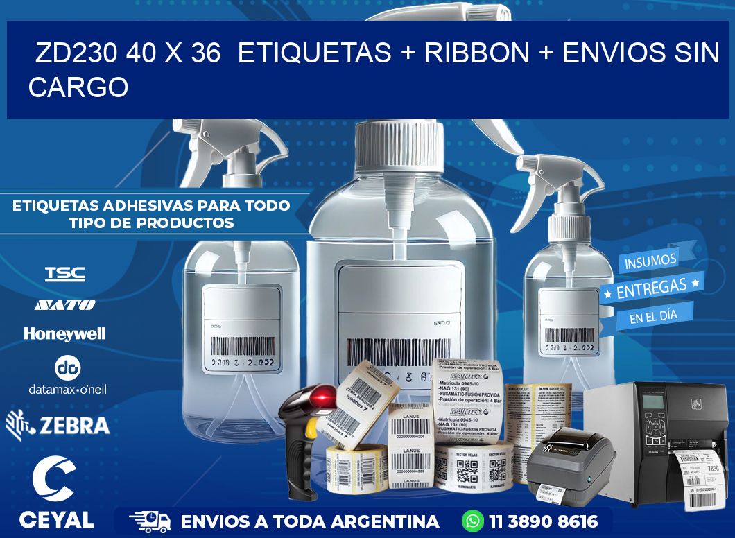ZD230 40 x 36  etiquetas + ribbon + envios sin cargo