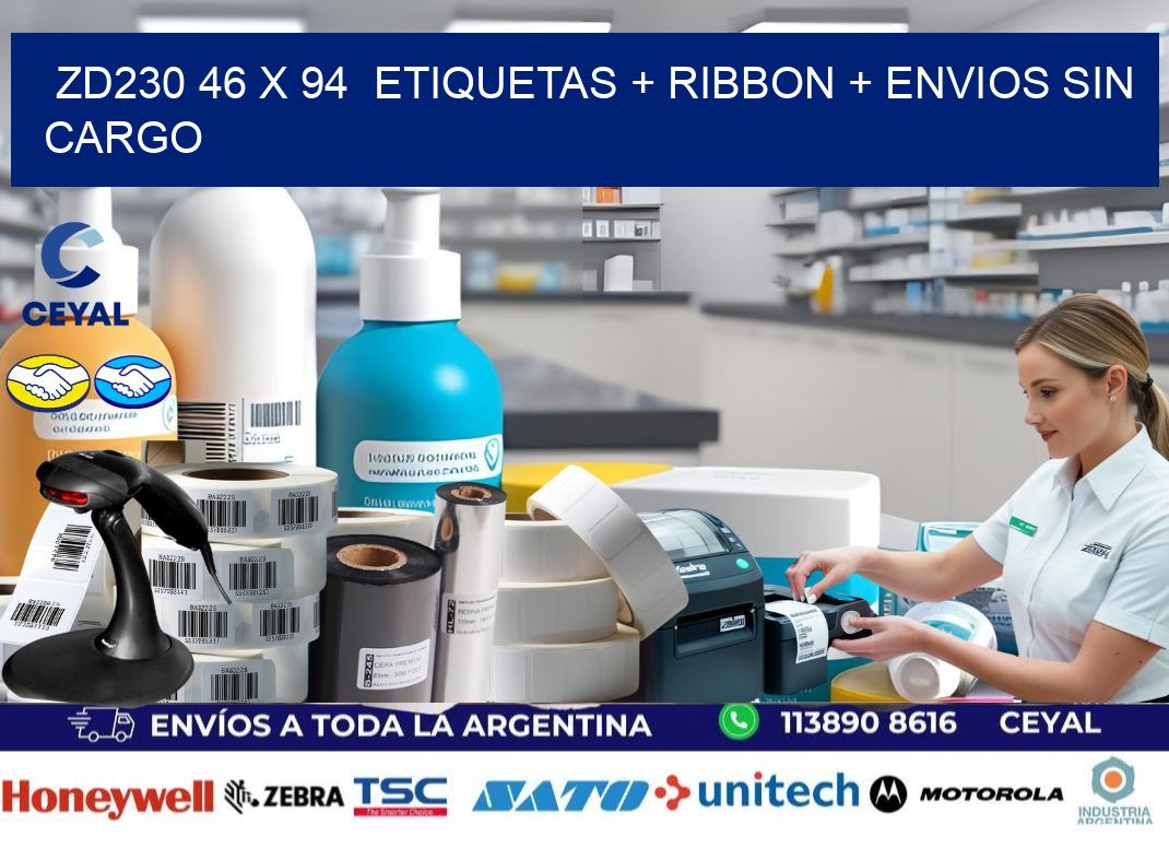 ZD230 46 x 94  etiquetas + ribbon + envios sin cargo
