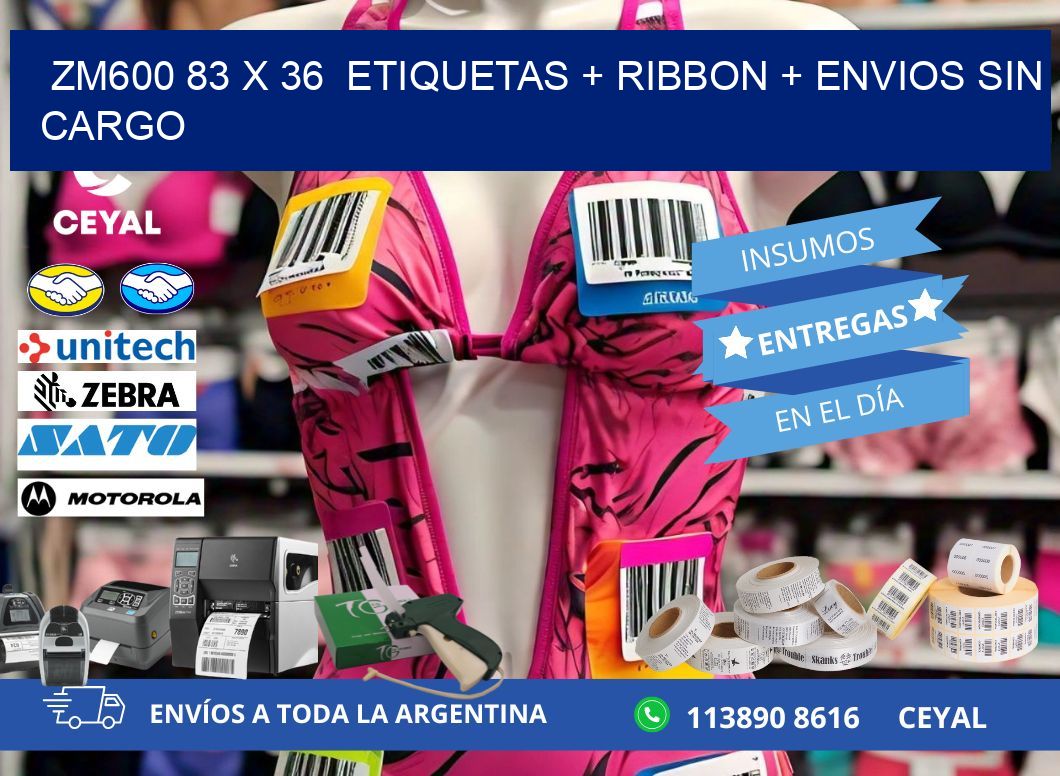 ZM600 83 x 36  etiquetas + ribbon + envios sin cargo