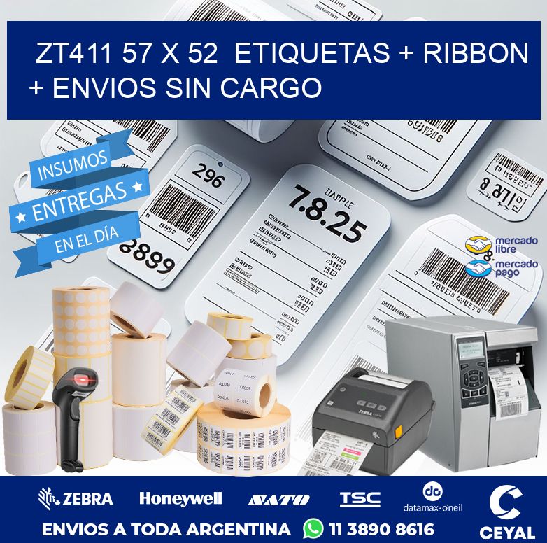 ZT411 57 x 52  etiquetas + ribbon + envios sin cargo