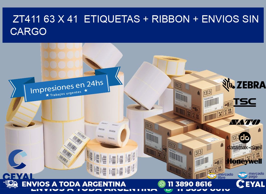 ZT411 63 x 41  etiquetas + ribbon + envios sin cargo