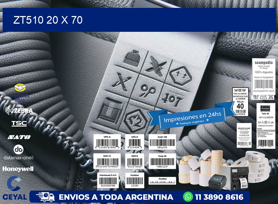 ZT510 20 x 70