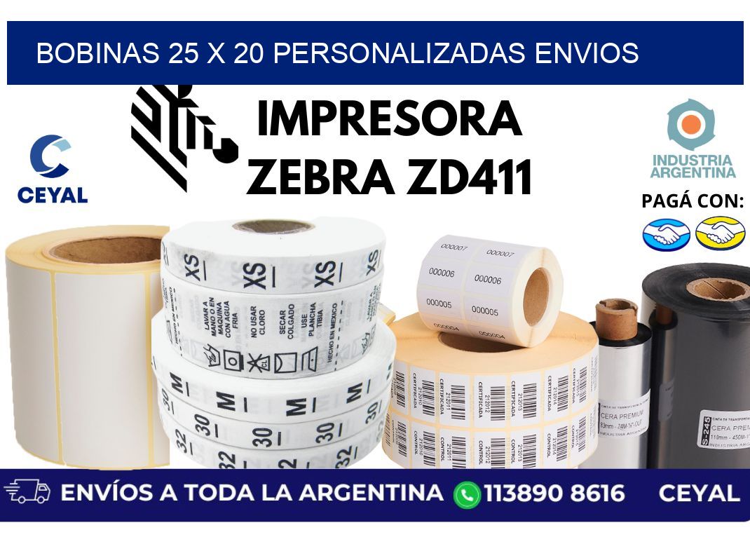 bobinas 25 x 20 personalizadas envios