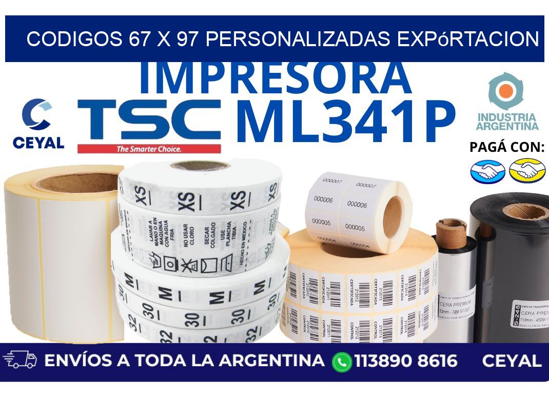 codigos 67 x 97 personalizadas expórtacion
