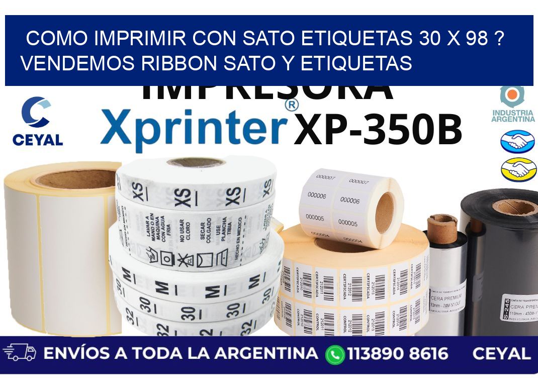 como imprimir con sato etiquetas 30 x 98 ? vendemos ribbon sato y etiquetas