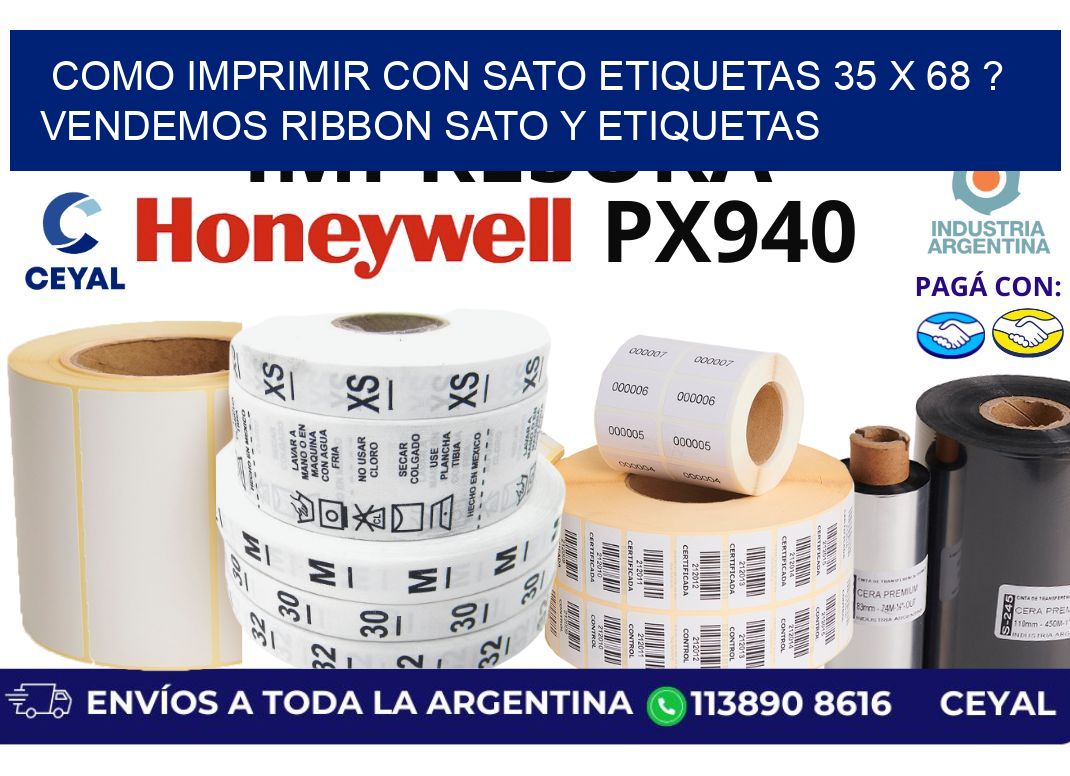 como imprimir con sato etiquetas 35 x 68 ? vendemos ribbon sato y etiquetas