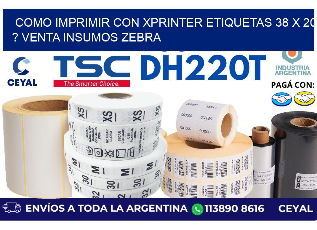 como imprimir con xprinter etiquetas 38 x 20 ? venta insumos zebra