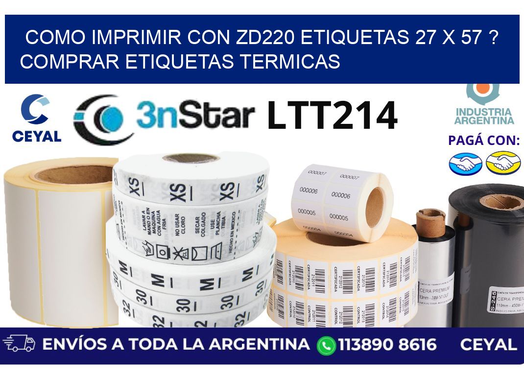 como imprimir con zd220 etiquetas 27 x 57 ? Comprar Etiquetas termicas