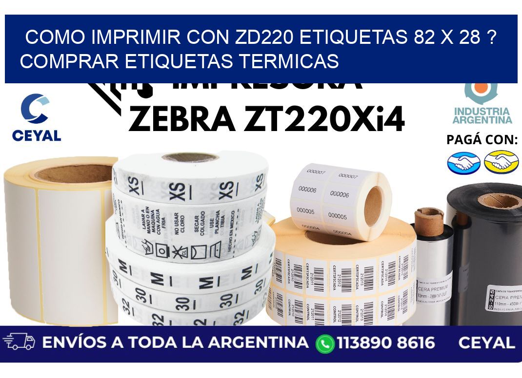 como imprimir con zd220 etiquetas 82 x 28 ? Comprar Etiquetas termicas