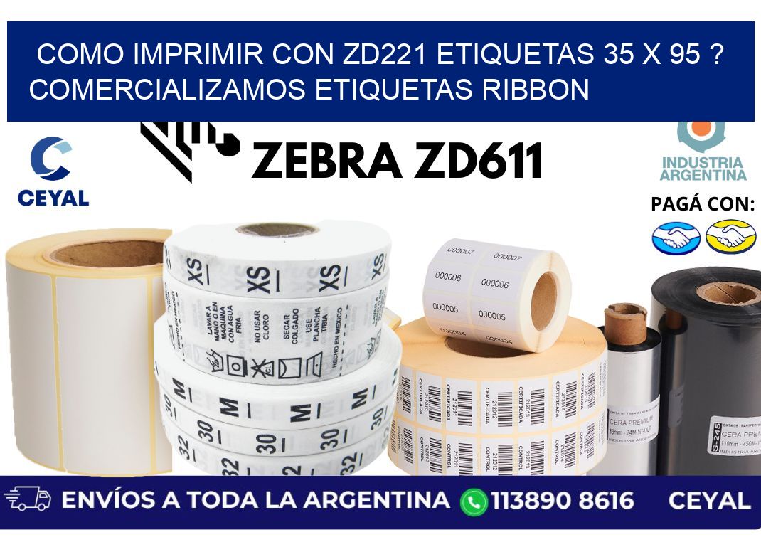 como imprimir con zd221 etiquetas 35 x 95 ? Comercializamos etiquetas ribbon