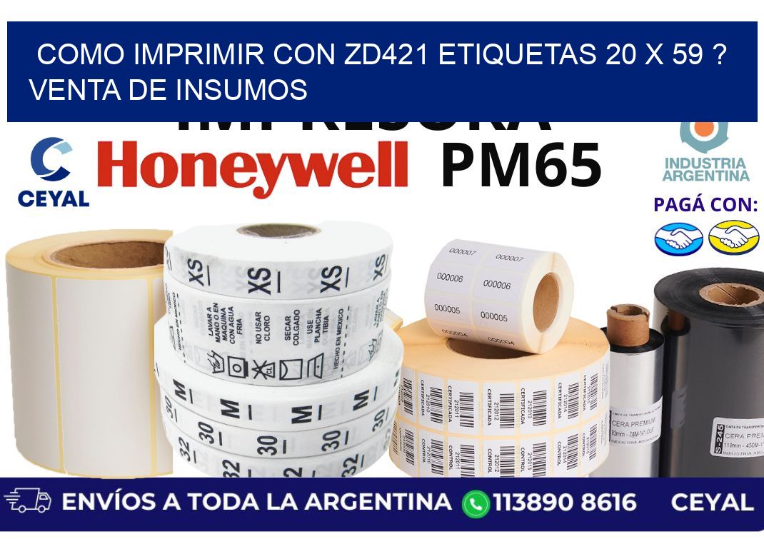 como imprimir con zd421 etiquetas 20 x 59 ? Venta de insumos