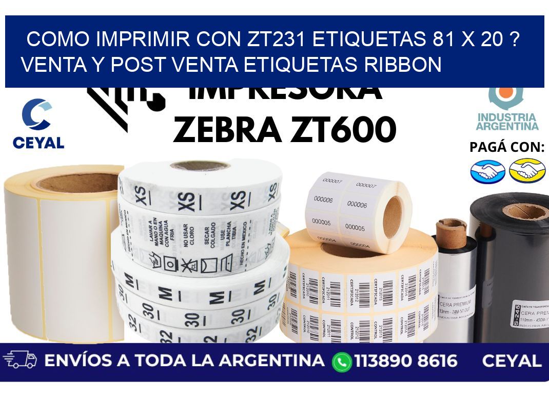como imprimir con zt231 etiquetas 81 x 20 ? Venta y post venta etiquetas ribbon