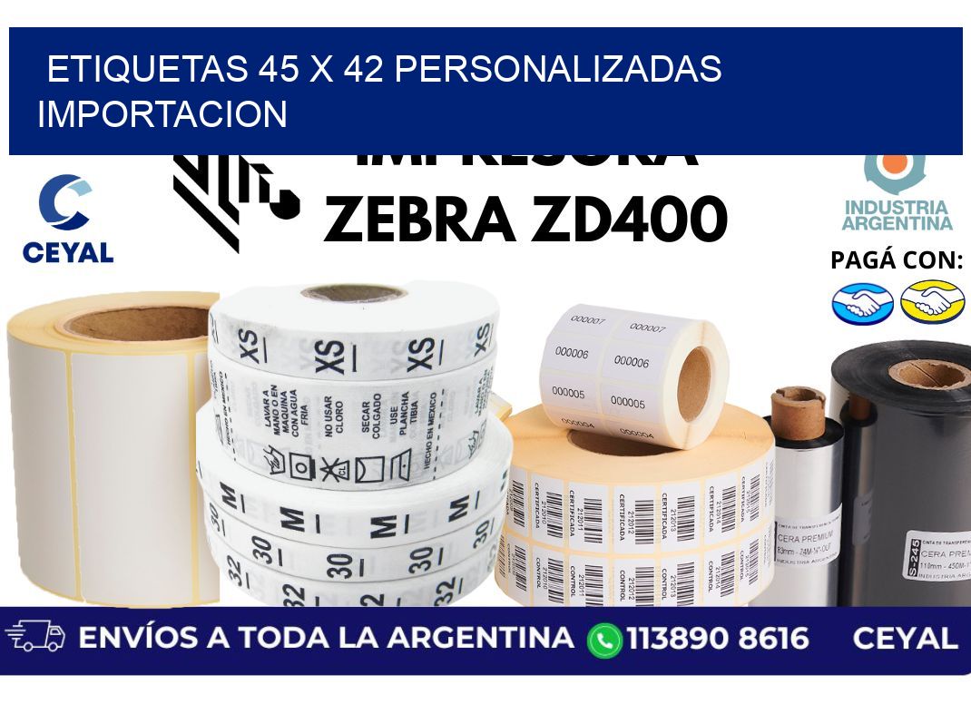 etiquetas 45 x 42 personalizadas importacion