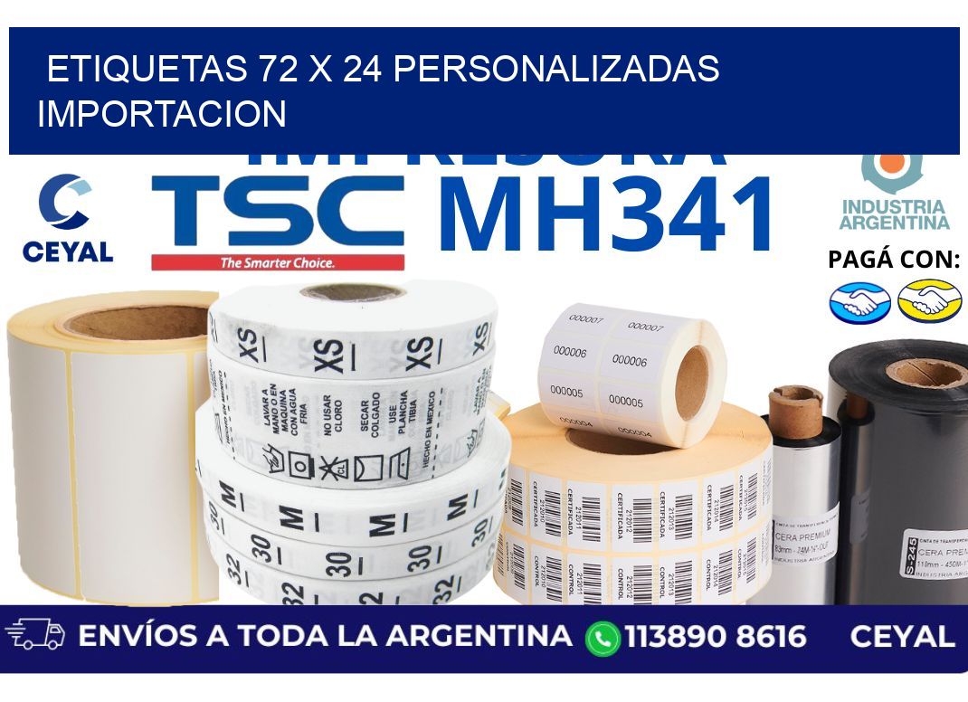 etiquetas 72 x 24 personalizadas importacion