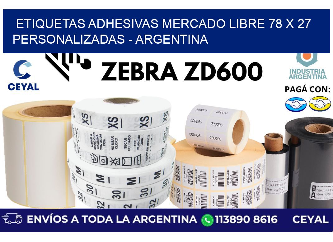 etiquetas adhesivas mercado libre 78 x 27 personalizadas – Argentina