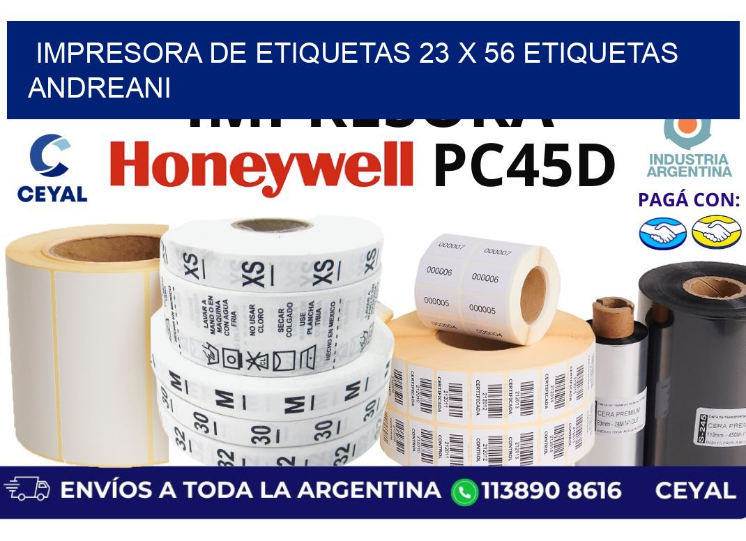 impresora de etiquetas 23 x 56 etiquetas andreani