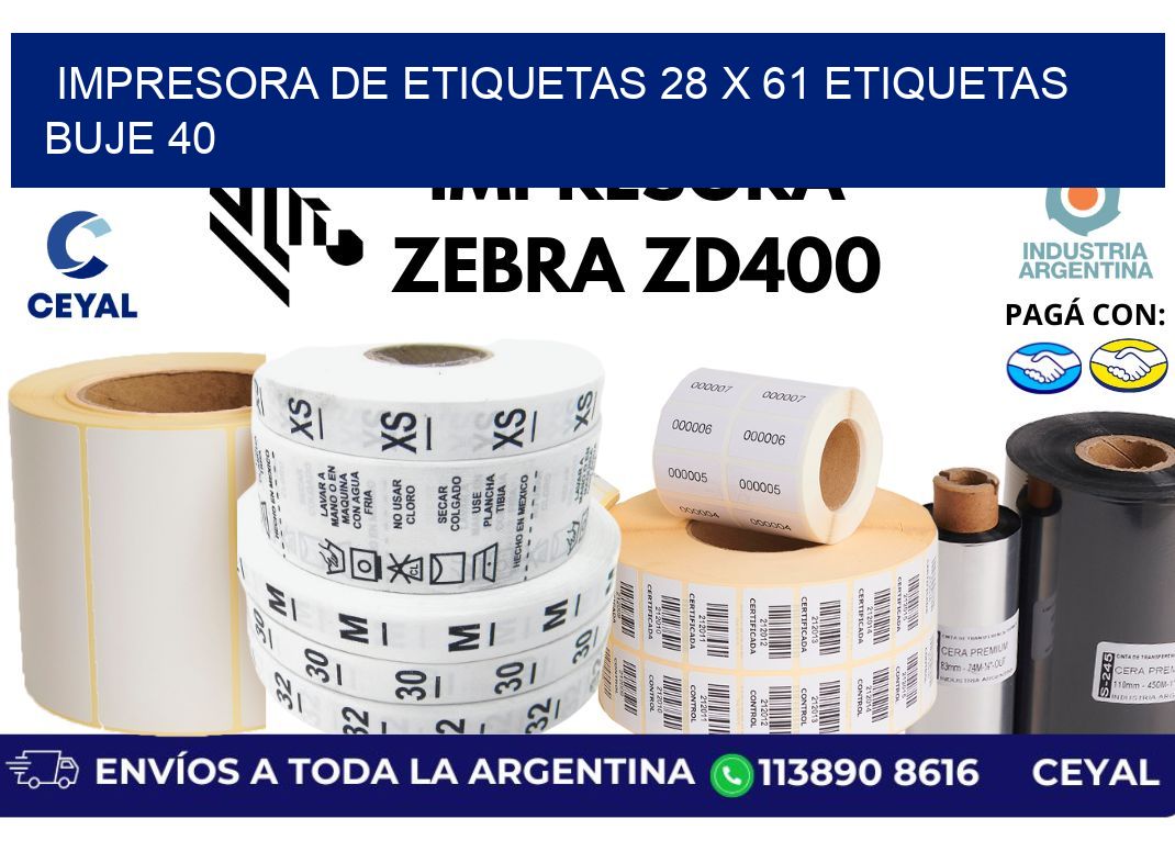impresora de etiquetas 28 x 61 etiquetas buje 40
