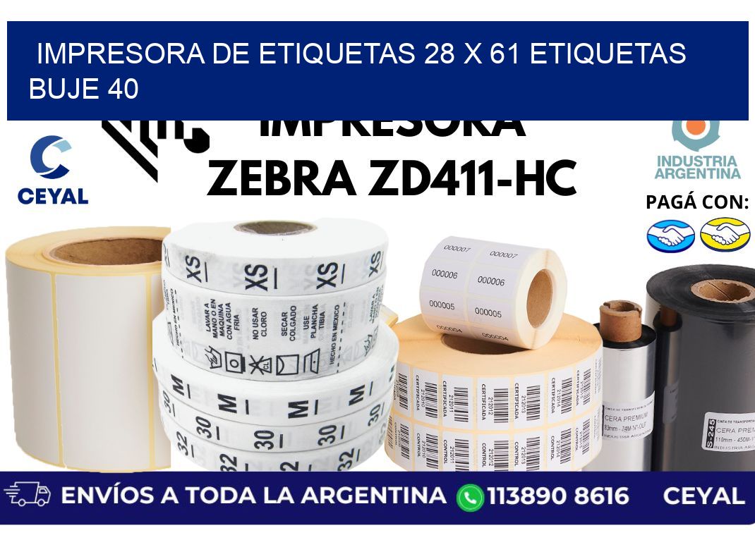 impresora de etiquetas 28 x 61 etiquetas buje 40