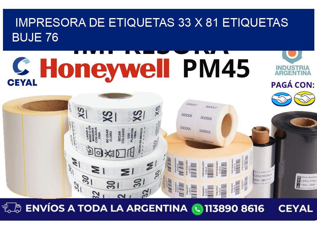 impresora de etiquetas 33 x 81 etiquetas buje 76