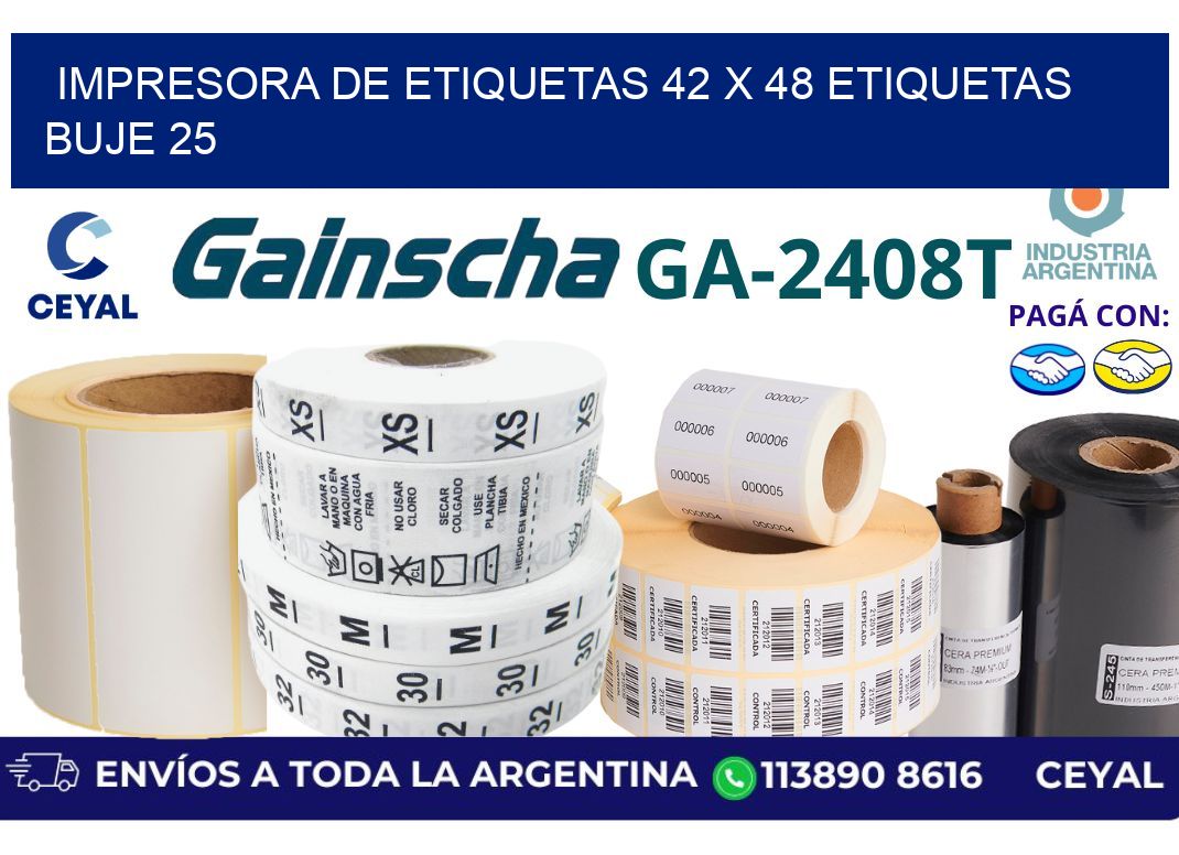 impresora de etiquetas 42 x 48 etiquetas  buje 25