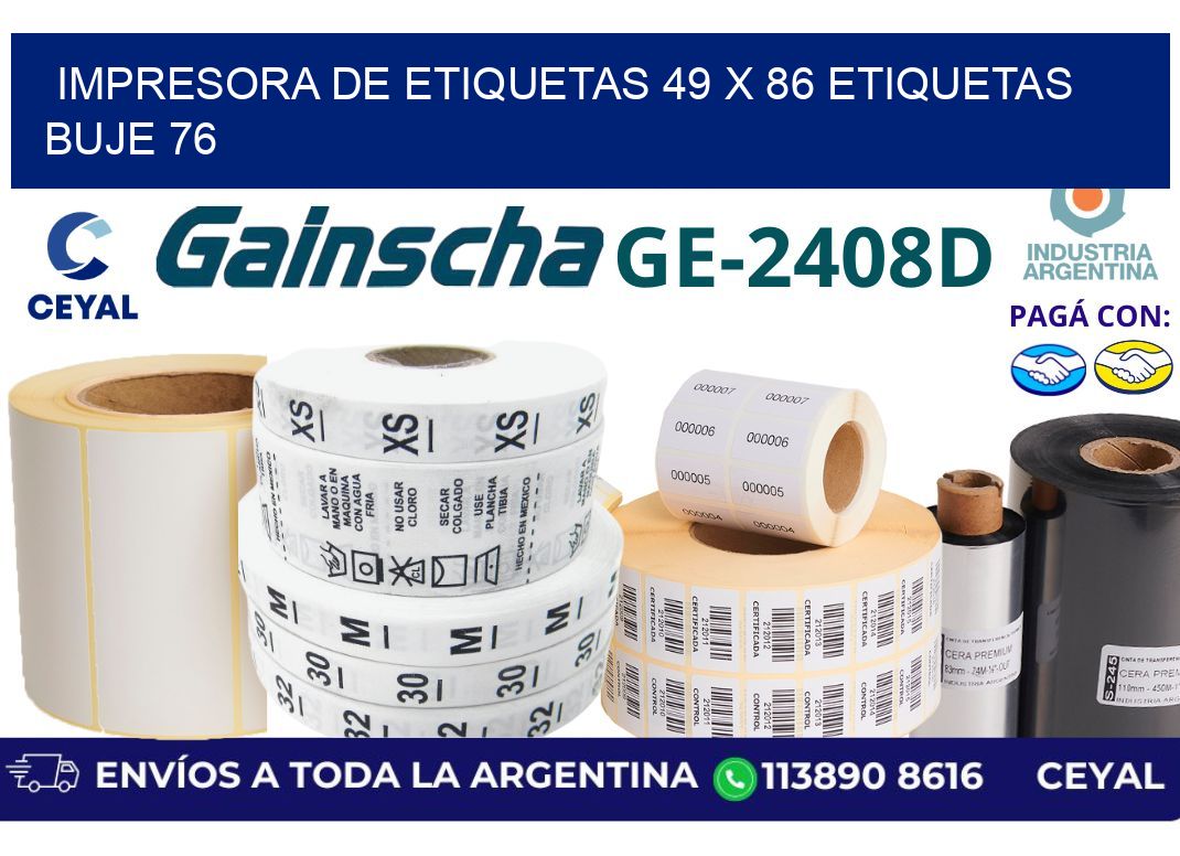 impresora de etiquetas 49 x 86 etiquetas buje 76