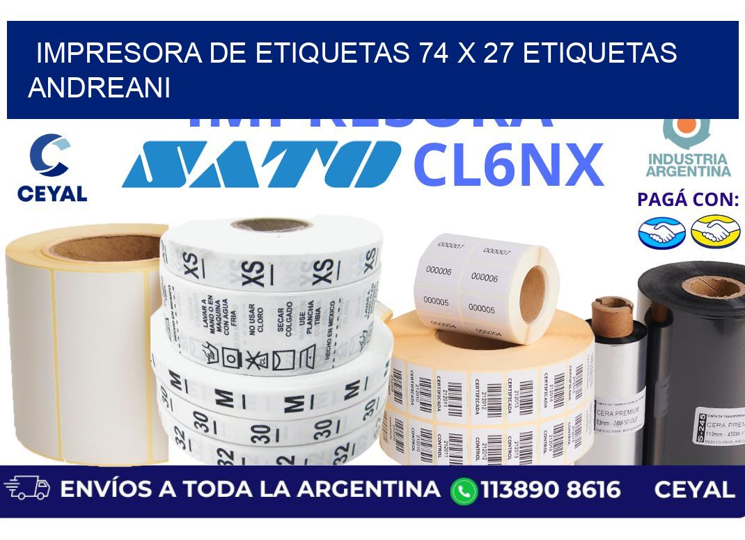 impresora de etiquetas 74 x 27 etiquetas andreani
