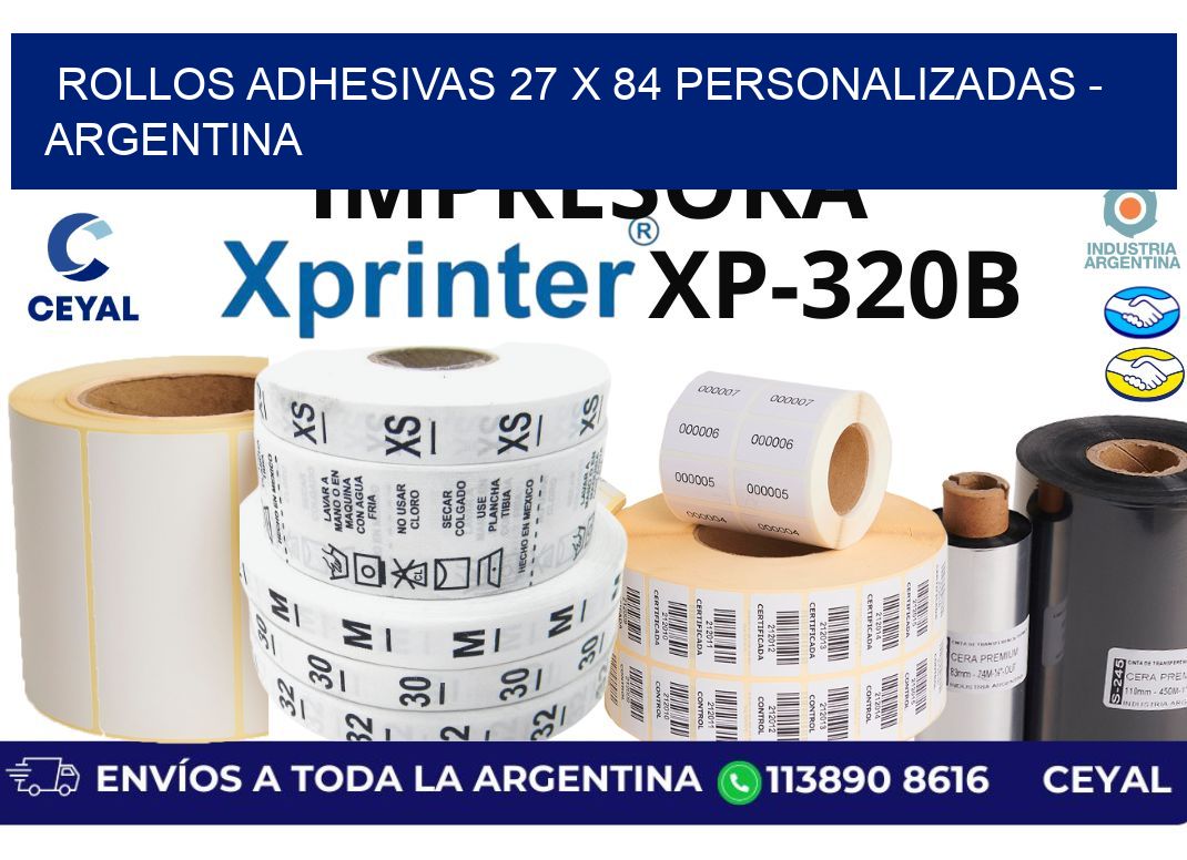 rollos adhesivas 27 x 84 personalizadas - Argentina