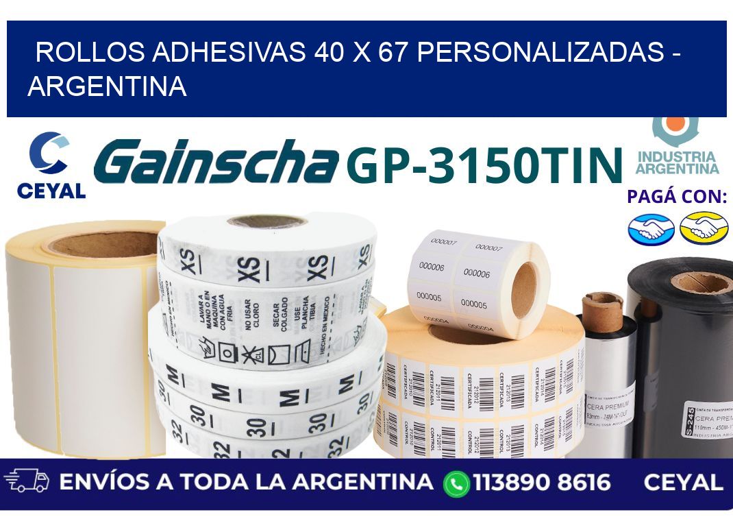 rollos adhesivas 40 x 67 personalizadas - Argentina