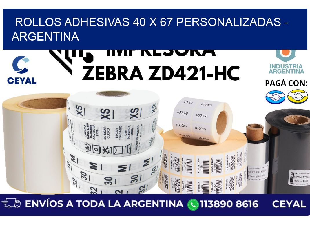 rollos adhesivas 40 x 67 personalizadas - Argentina