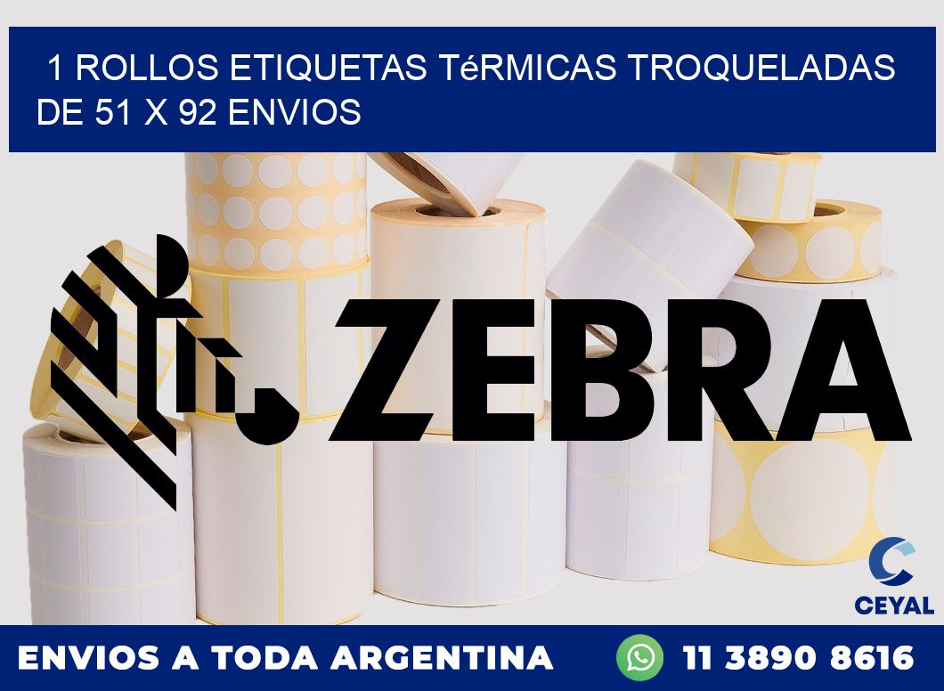 1 Rollos Etiquetas Térmicas Troqueladas De 51 x 92 ENVIOS