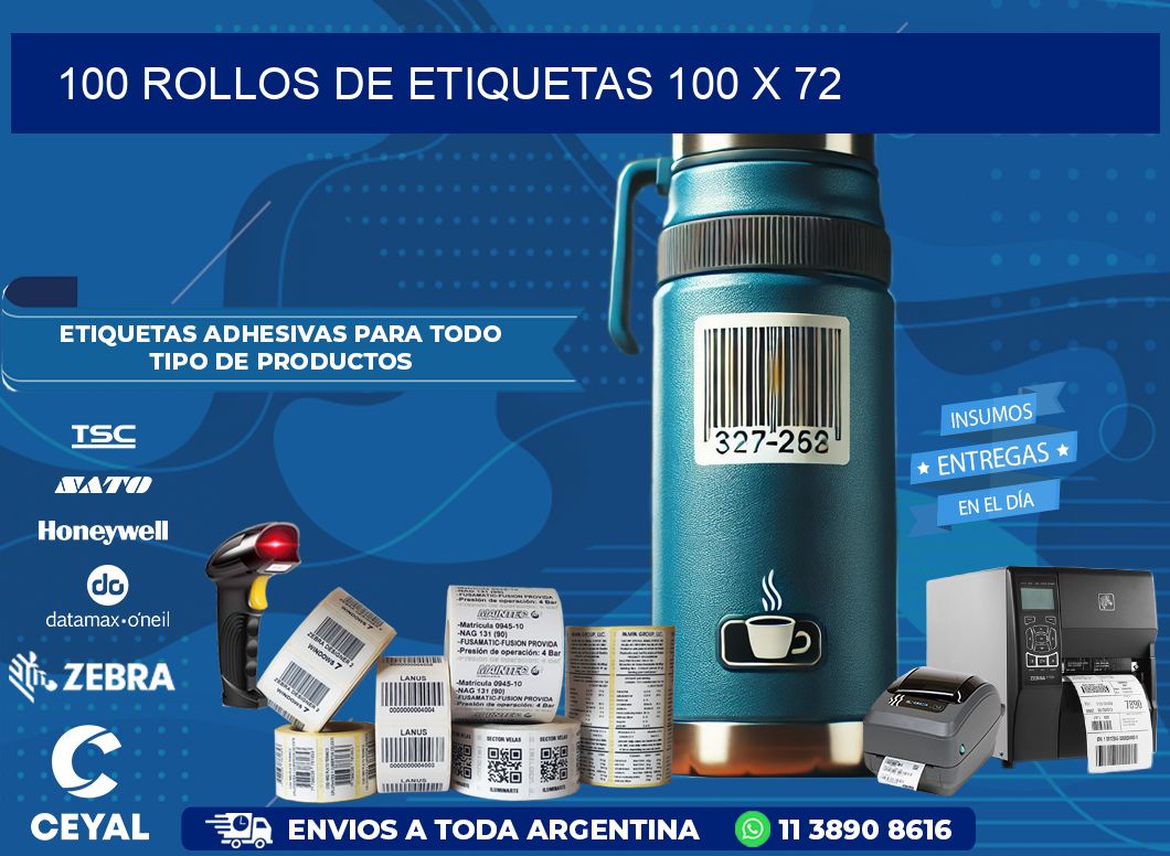 100 ROLLOS DE ETIQUETAS 100 x 72