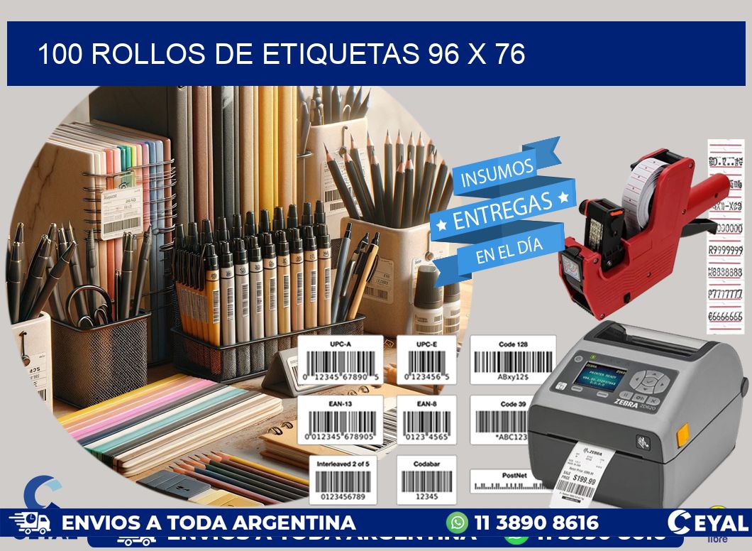 100 ROLLOS DE ETIQUETAS 96 x 76