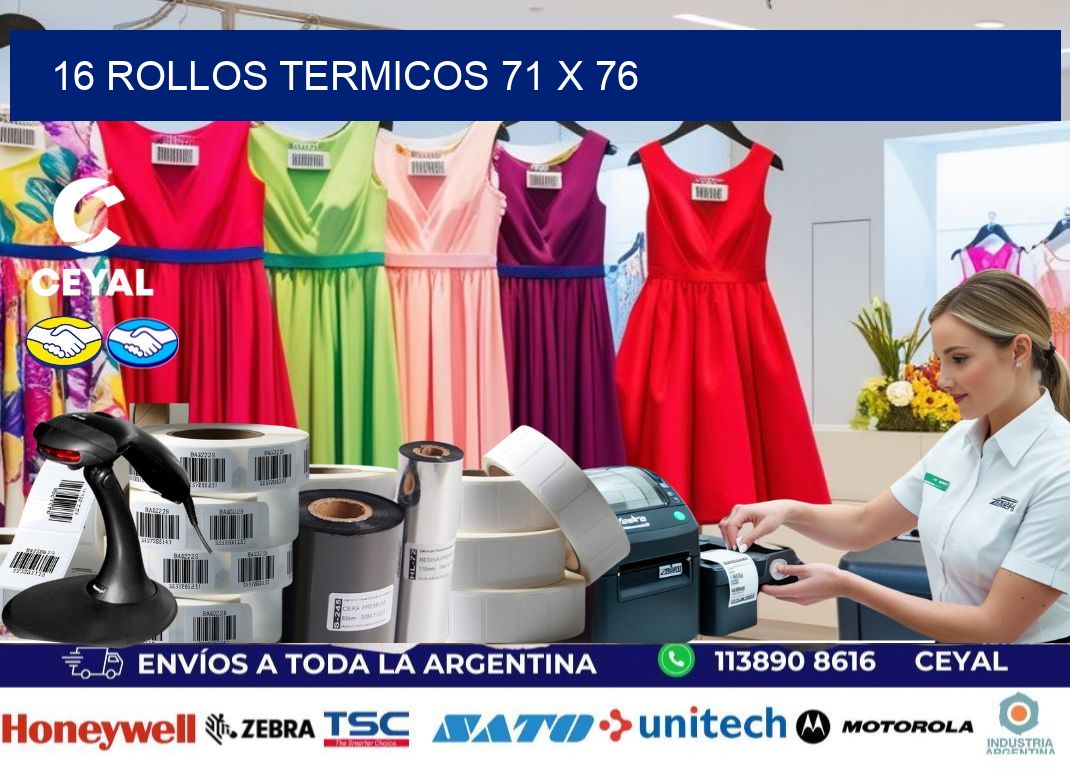 16 ROLLOS TERMICOS 71 x 76