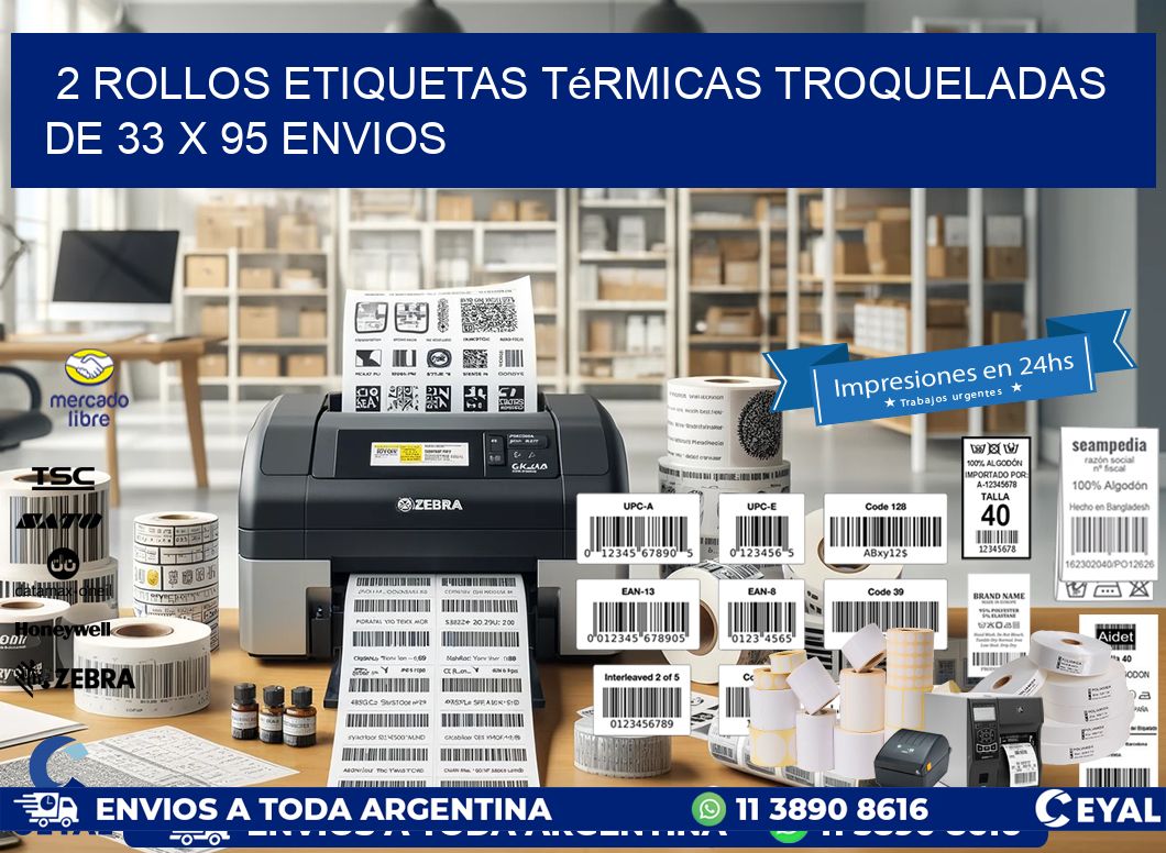 2 Rollos Etiquetas Térmicas Troqueladas De 33 x 95 ENVIOS