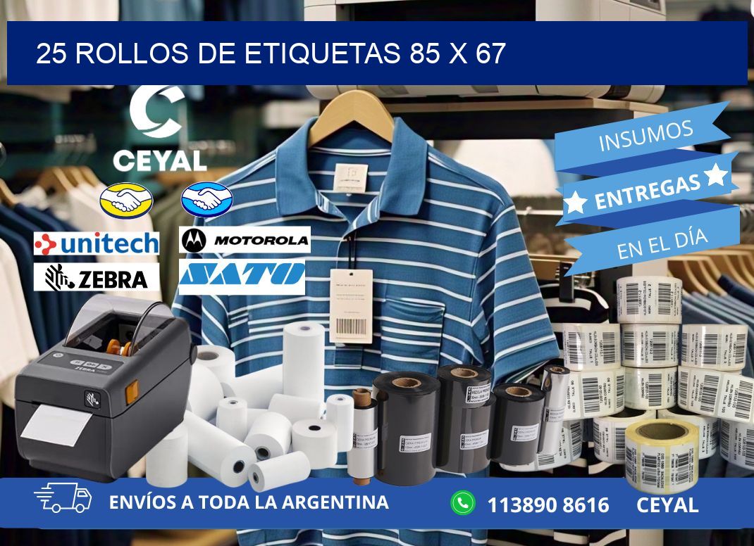 25 ROLLOS DE ETIQUETAS 85 x 67