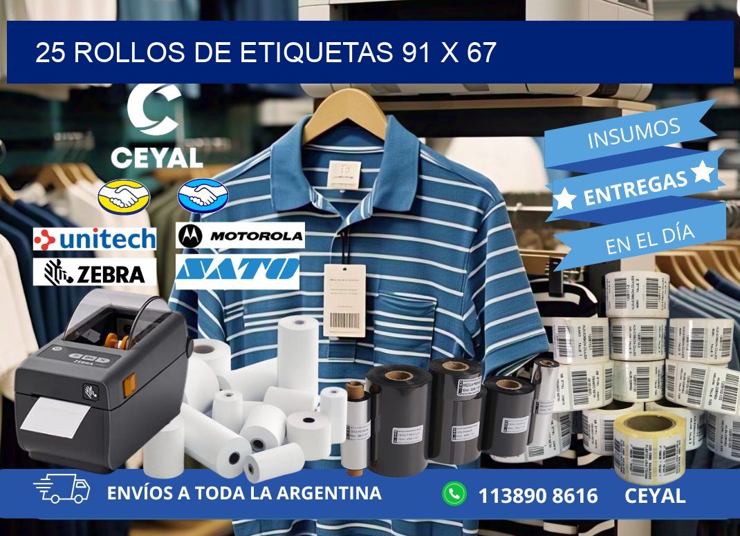 25 ROLLOS DE ETIQUETAS 91 x 67