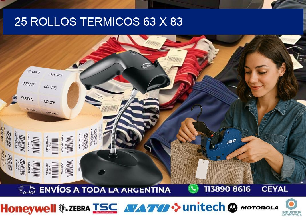 25 ROLLOS TERMICOS 63 x 83