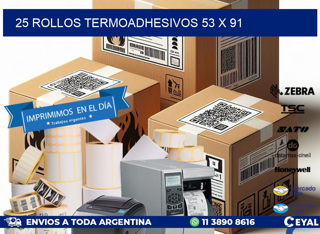 25 ROLLOS TERMOADHESIVOS 53 x 91