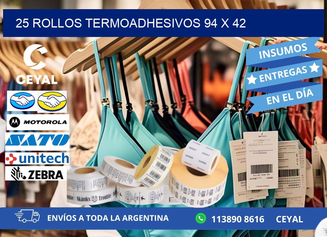 25 ROLLOS TERMOADHESIVOS 94 x 42