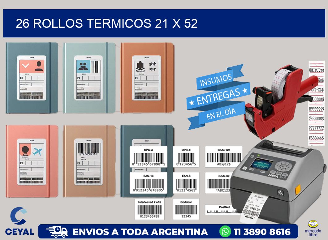 26 ROLLOS TERMICOS 21 x 52