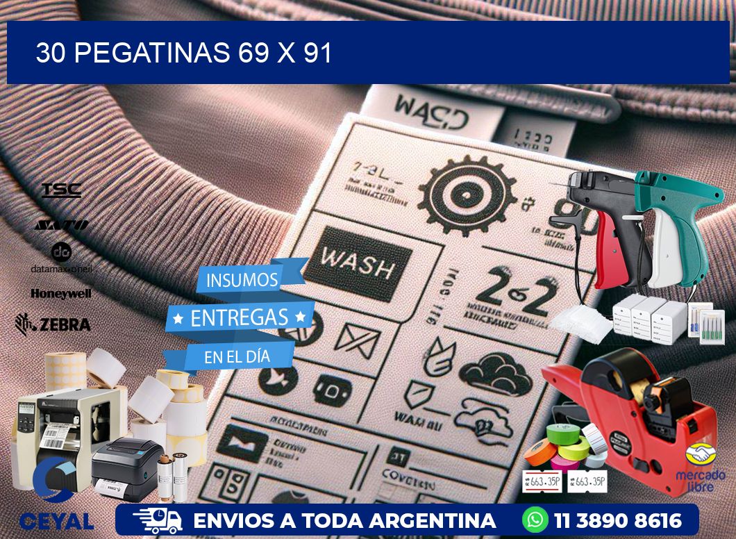 30 PEGATINAS 69 x 91