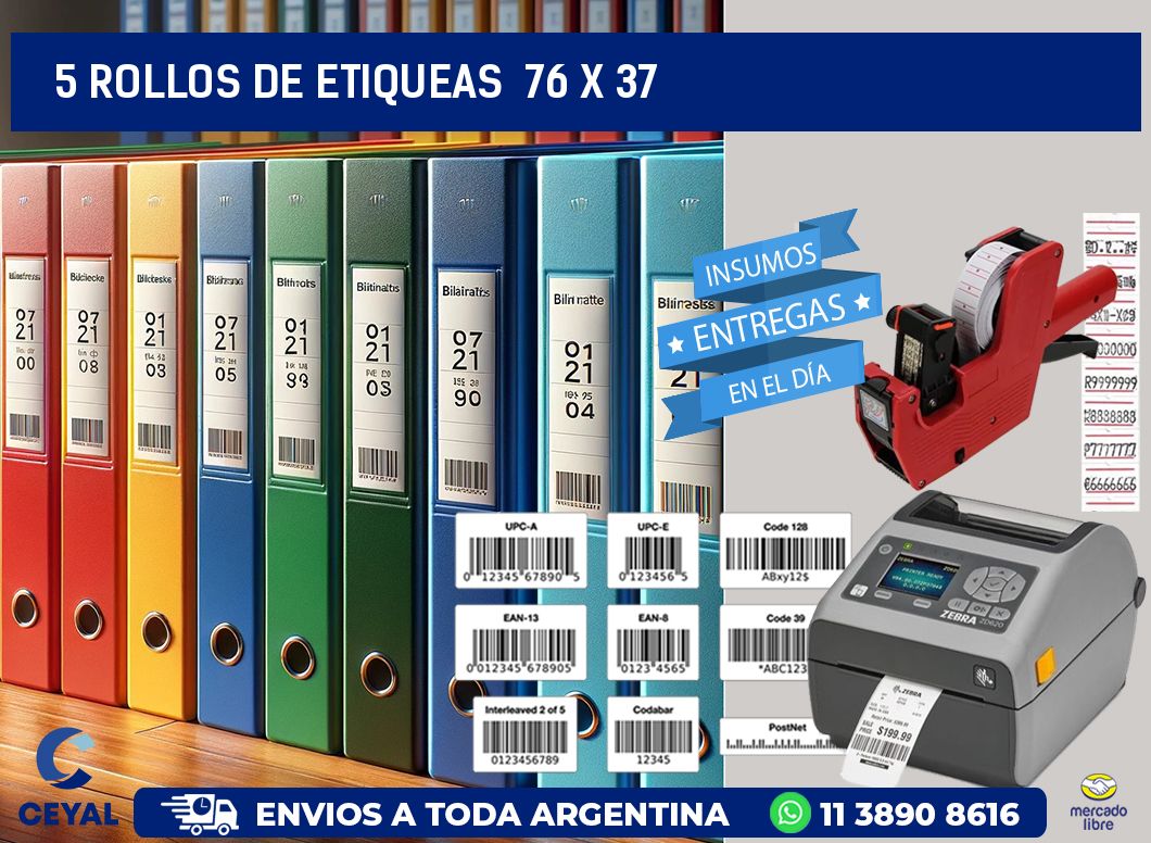 5 ROLLOS DE ETIQUEAS  76 x 37