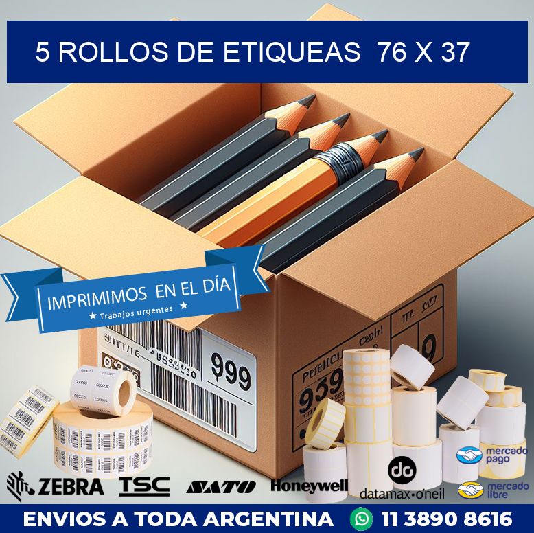 5 ROLLOS DE ETIQUEAS  76 x 37