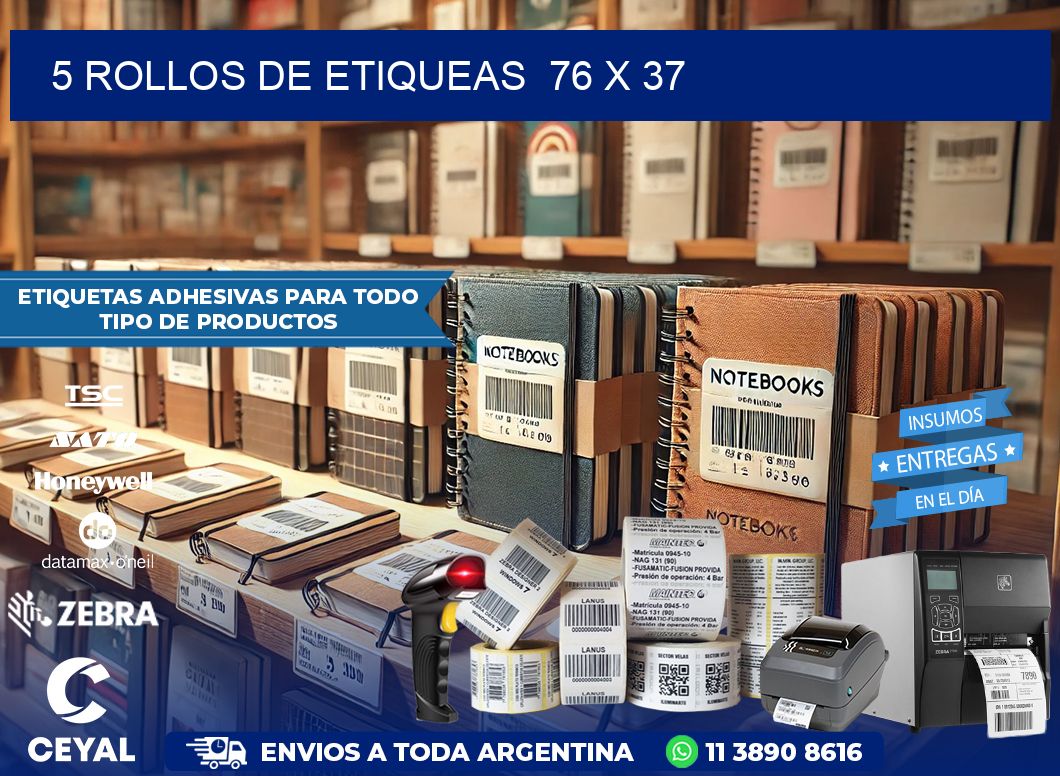 5 ROLLOS DE ETIQUEAS  76 x 37