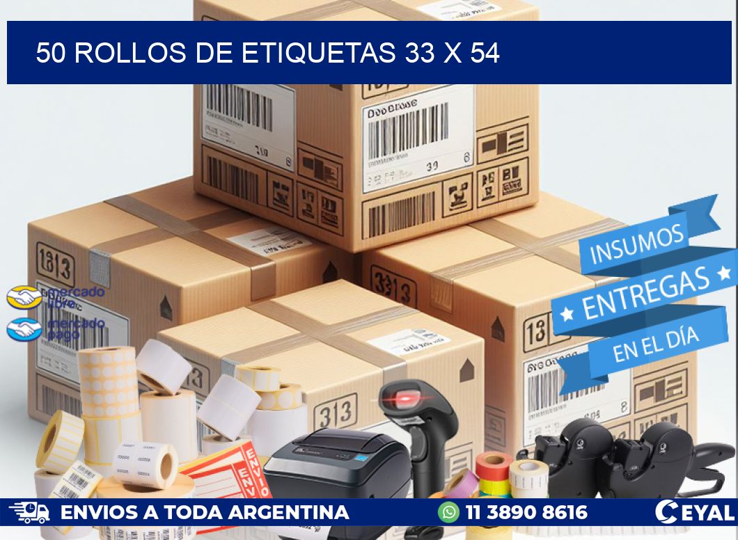 50 ROLLOS DE ETIQUETAS 33 x 54