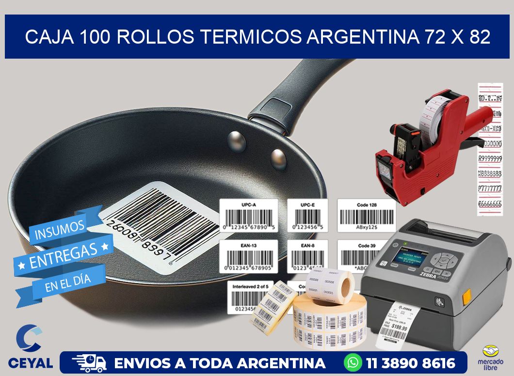 CAJA 100 ROLLOS TERMICOS ARGENTINA 72 x 82