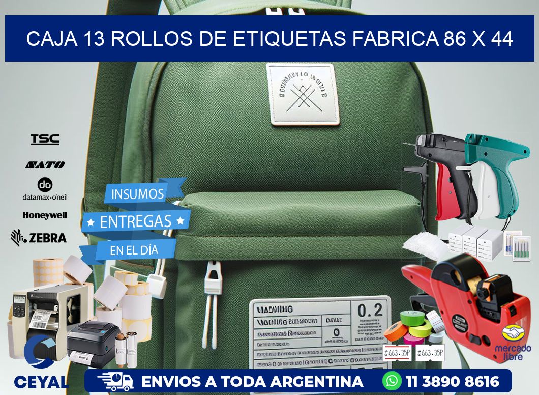 CAJA 13 ROLLOS DE ETIQUETAS FABRICA 86 x 44