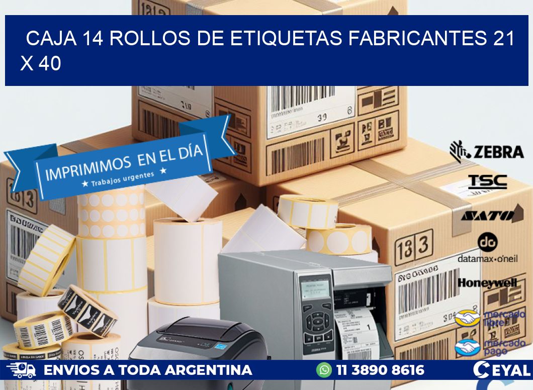 CAJA 14 ROLLOS DE ETIQUETAS FABRICANTES 21 x 40
